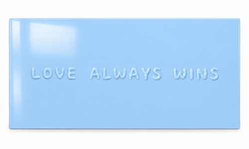 LOVE ALWAYS WINS — Baby Blue