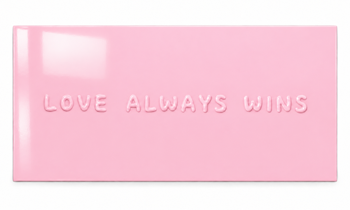 LOVE ALWAYS WINS — Baby Pink